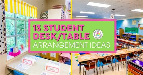 13 Classroom Desk Arrangement Ideas - Lucky Little Learners