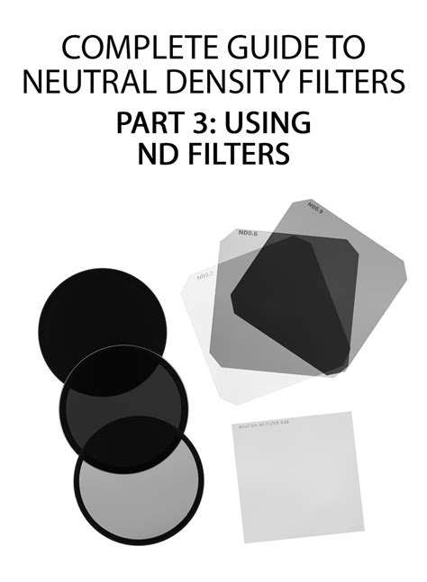 Complete Guide to Neutral Density filters – Part 3: Using ND filters | Discover Digital Photography