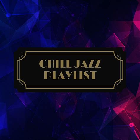 Jazz Solo - Chill Jazz Playlist - 单曲 - 网易云音乐