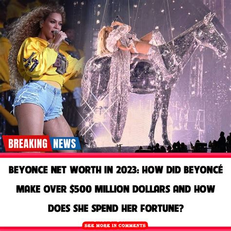 Beyonce Net Worth in 2023: How Did Beyoncé Make Over $500 Million Dollars and How Does She Spend ...