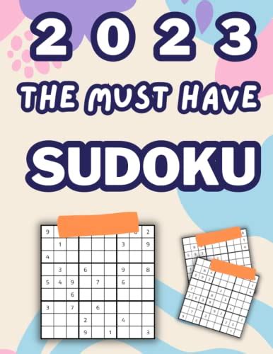 The Must Have 2023 Sudoku: Hard Level Puzzles for Adults, Seniors and Teens, Large Print Sudoku ...