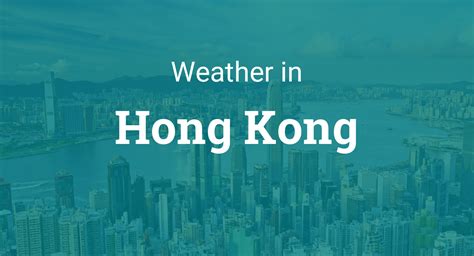 Weather in Hong Kong