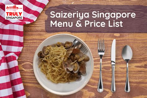 Saizeriya Menu & Price List - January 2025 | Truly Singapore