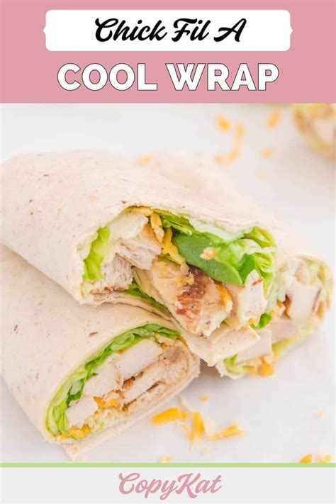 Chick Fil A Cool Wrap - CopyKat Recipes