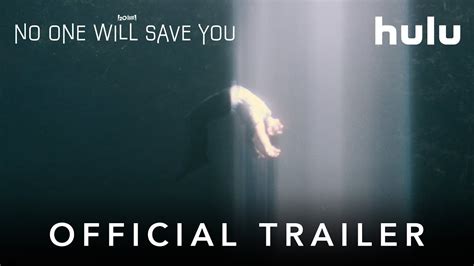 No One Will Save You | Official Trailer - YouTube