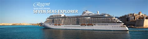 Regent's Seven Seas Explorer Cruise Ship, 2019, 2020 and 2021 Regent ...