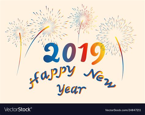 Happy new year 2019 colorful fireworks 3d Vector Image