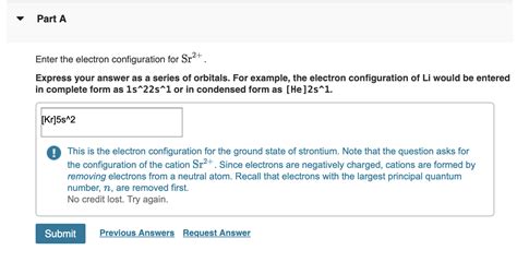 Solved Enter the electron configuration for Sr2+. Express | Chegg.com