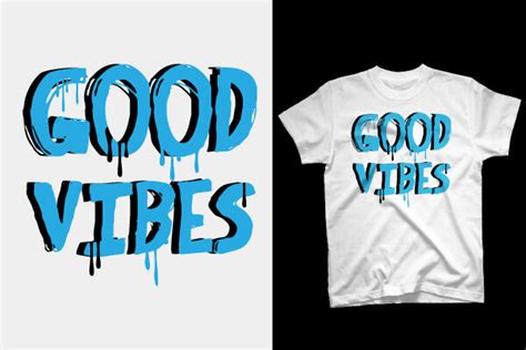 T SHIRT DESIGN - GOOD VIBES Graphic by mattaridwan · Creative Fabrica