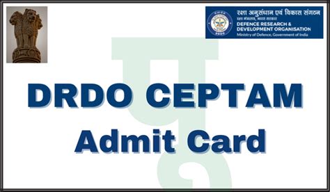 DRDO CEPTAM Admit Card 2023 CEPTAM 10 Exam Date, Hall Ticket