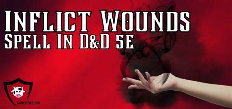 Inflict Wounds 5e Spell DnD (2024) Guide