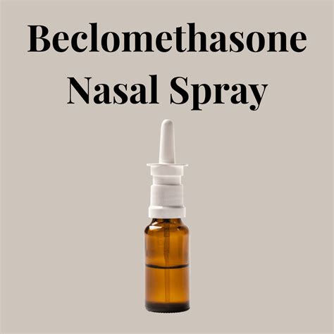 Beclomethasone Nasal Spray : Overview, Uses, Side Effects, Precautions ...