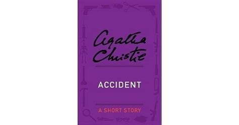 Accident: A Short Story by Agatha Christie