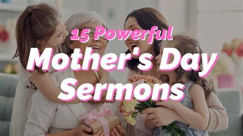 15 Powerful Mother's Day Sermons: Inspiring Ideas to Celebrate Moms ...