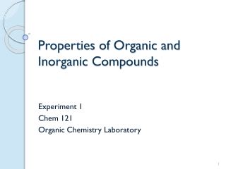 PPT - Properties of Organic and Inorganic Compounds PowerPoint Presentation - ID:9490963