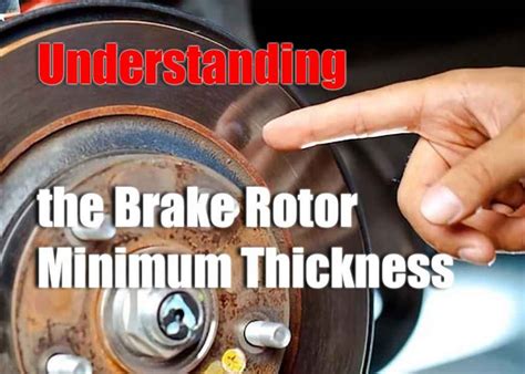 Understanding the Brake Rotor Minimum Thickness Chart