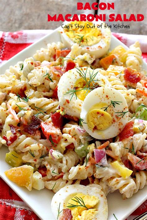 Bacon Macaroni Salad – Can't Stay Out of the Kitchen