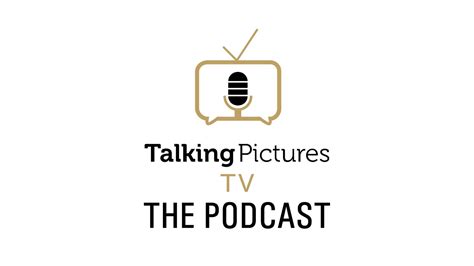 Talking Pictures TV - The Podcast
