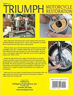 Triumph Motorcycle Restoration: Timothy Remus, Garry Chitwood ...