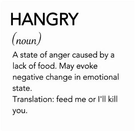 Hangry | Hungry quotes funny, Funny hungry quotes, Hungry funny