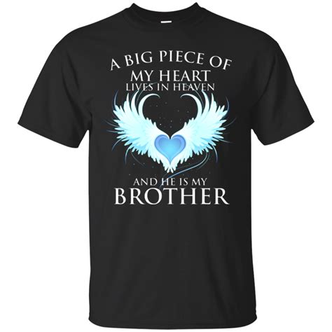 Brother Shirts Big Piece Of My Heart Lives In Heaven He's My Brother T ...