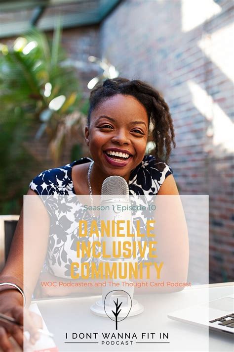 Inclusive Podcast Community: Interview with Danielle — Courageous ...