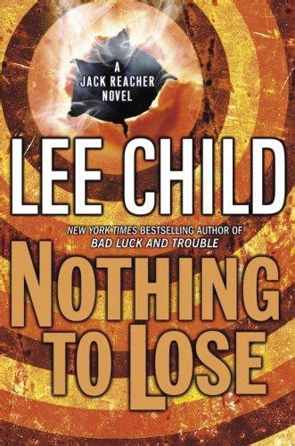 NOTHING TO LOSE Read Online Free Book by Lee Child at ReadAnyBook.