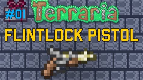 STEINSCHLOSS PISTOLE Tutorial | Terraria Flintlock Pistol - YouTube