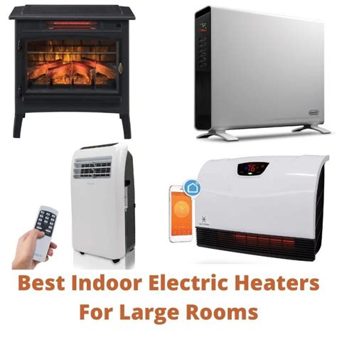 Best Indoor Electric Heaters For Large Rooms [Buyer’s Guide]