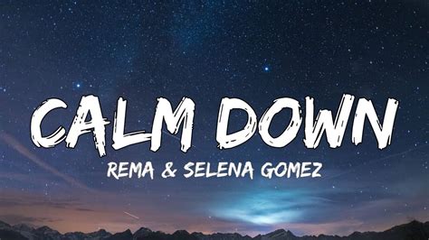 Rema, Selena Gomez - Calm Down (Lyrics) "Another banger Baby, calm down ...