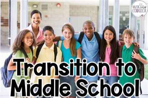 Transition to Middle School: Resources & Tips for Success - Music City ...