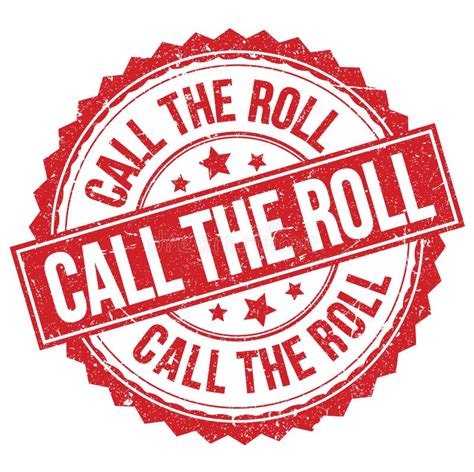 CALL the ROLL Text on Red Round Stamp Sign Stock Illustration ...