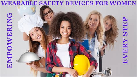 Wearable Safety Devices for Women: Empowering Every Step