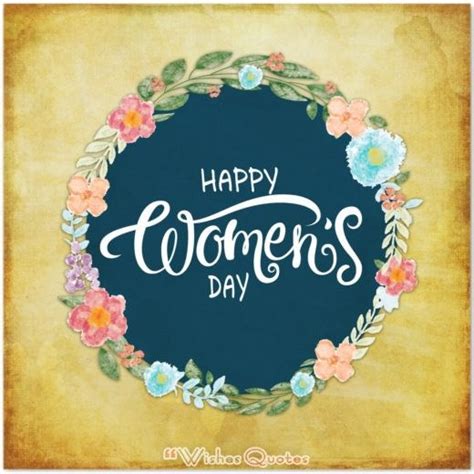 Empower The Women In Your Life: Women's Day Wishes