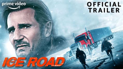 The Ice Road | Official Trailer | Prime Video - YouTube