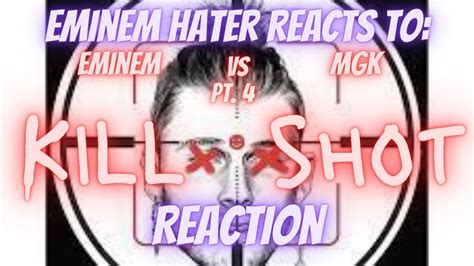 EMINEM HATER REACTS TO: "Kill Shot" (REACTION) Eminem vs MGK- Rd. 4 ...