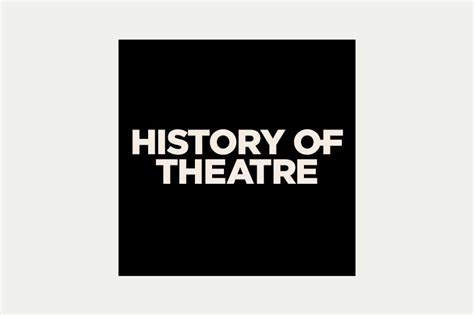 History of Theatre – Encore Spotlight