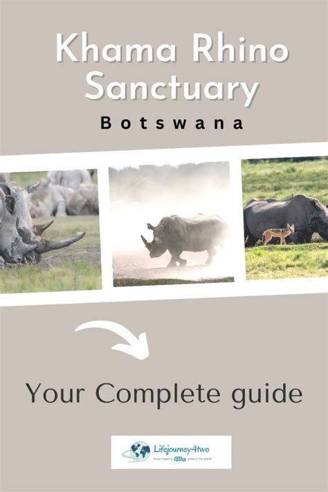 Khama Rhino Sanctuary Camp and Self-Drive Safari Guide