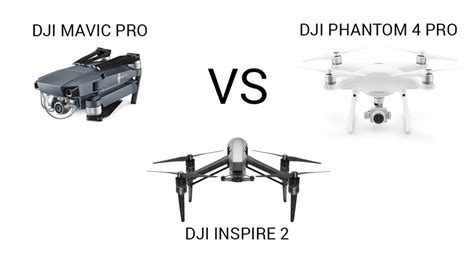 DJI Inspire 2 Vs DJI Phantom 4 PRO Vs DJI Mavic Pro #djimavicprodrone ...