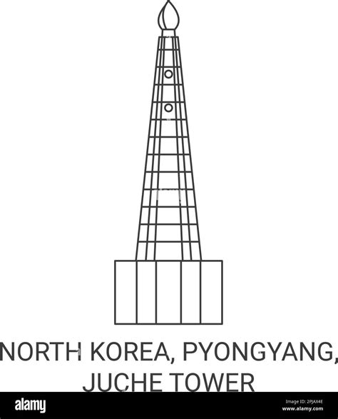 North Korea, Pyongyang, Juche Tower travel landmark vector illustration ...