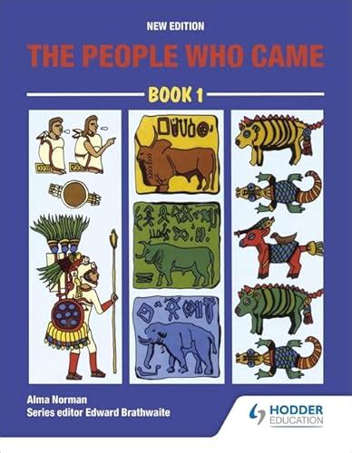 The People Who Came Book 1: Bk. 1 - Norman, A; Braithwaite, Kamau: 9780582766488 - AbeBooks