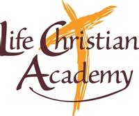 Life Christian Academy | Churches | Education | Private Schools ...