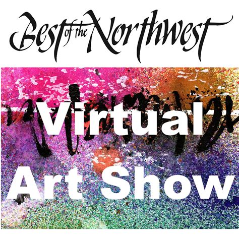 Vivid Element | Best of the Northwest Virtual Art Show