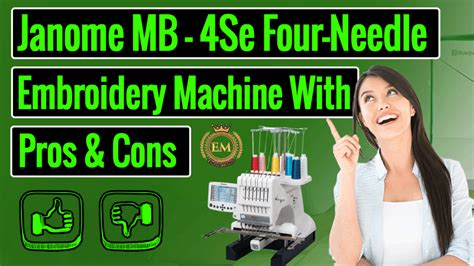 Janome MB-4Se Four Needle Embroidery Machine Review