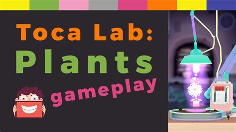 Toca Lab: Plants 🌱 Gameplay 🌱 All 35 Plant Characters! - YouTube