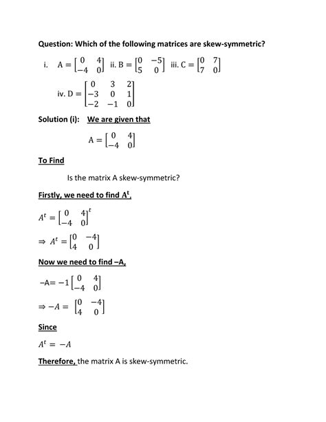 Skew symmetric matrix examples - Question: Which of the following matrices are skew-symmetric? i ...