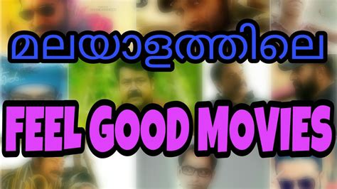 Feel Good Malayalam Movies - Highly recommended for this festive season ...