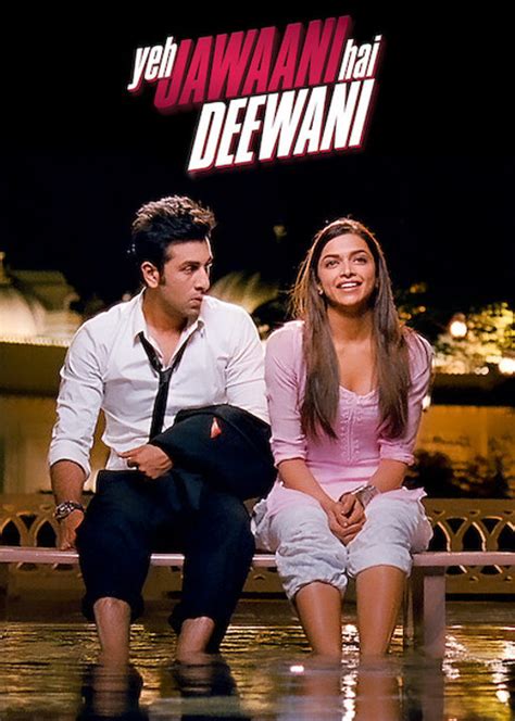 Yeh Jawani Hai Deewani: the waxes and wanes