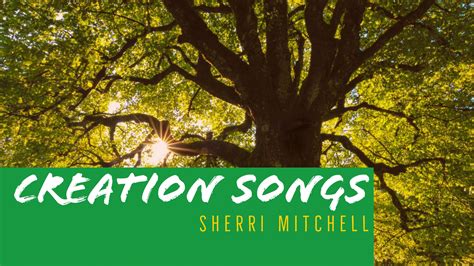 Creation Songs – by Sherri Mitchell | The Center Post