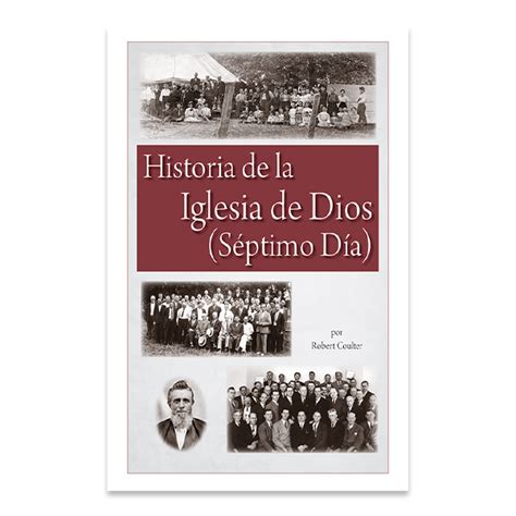 Historia de la Iglesia de Dios (Séptimo Día) – General Conference of ...